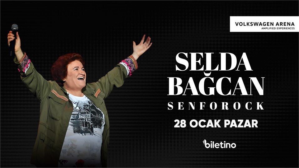 Selda Bağcan & Senforock | 28 Ocak 2024 Volkswagen Arena
