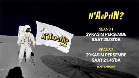 N'aaptın Zincirsiz Live #7