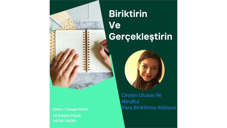 Biriktirin ve Gerçekleştirin Mindful Para Biriktirme Atölyesi