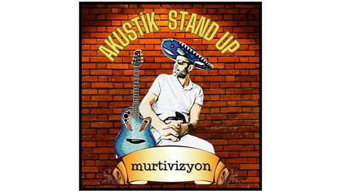 Murtivizyon Akustik Stand Up 