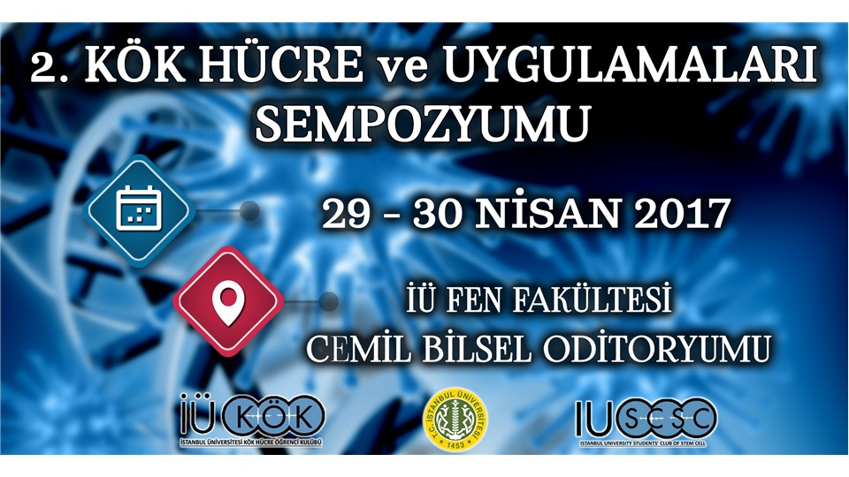 2. Kök Hücre ve Uygulamaları Sempozyumu