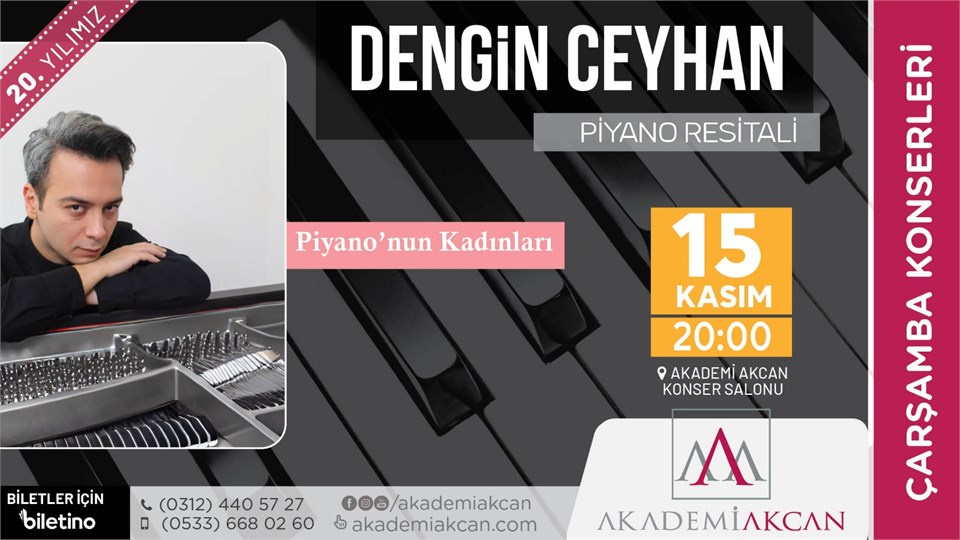 AKADEMİ AKCAN ÇARŞAMBA KONSERLERİ - Dengin Ceyhan Piyano Resitali
