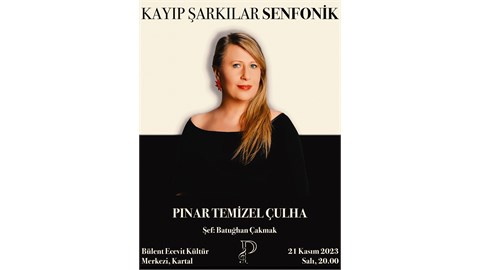 KAYIP ŞARKILAR SENFONİK