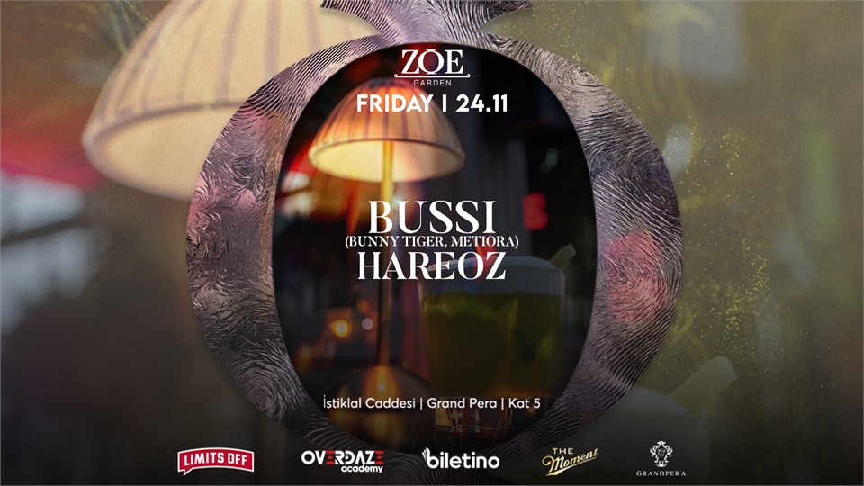 BUSSI - HAREOZ | Zoe Garden