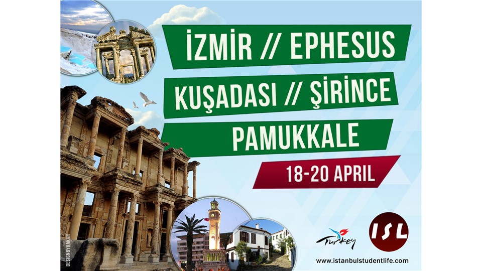 İZMİR-KUŞADASI-EPHESUS-ŞİRİNCE-PAMUKKALE TRIP