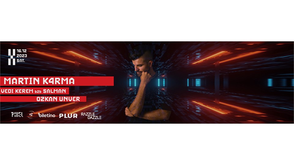 MARTIN K4RMA at PİXEL ANKARA/PLUR&RAZZLE DAZZLE PRESENT