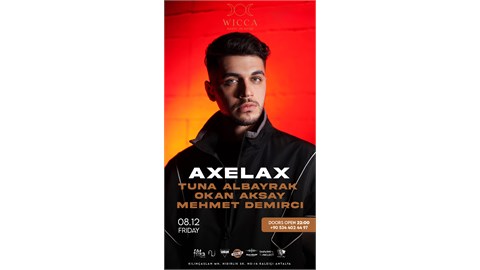 Harika Bir Cumaya Hazır Mısınız? 8 ARALIK CUMA AXELAX, TUNA ALBAYRAK, OKAN AKSAY, MEHMET DEMIRCI Wicca Sahnesinde!