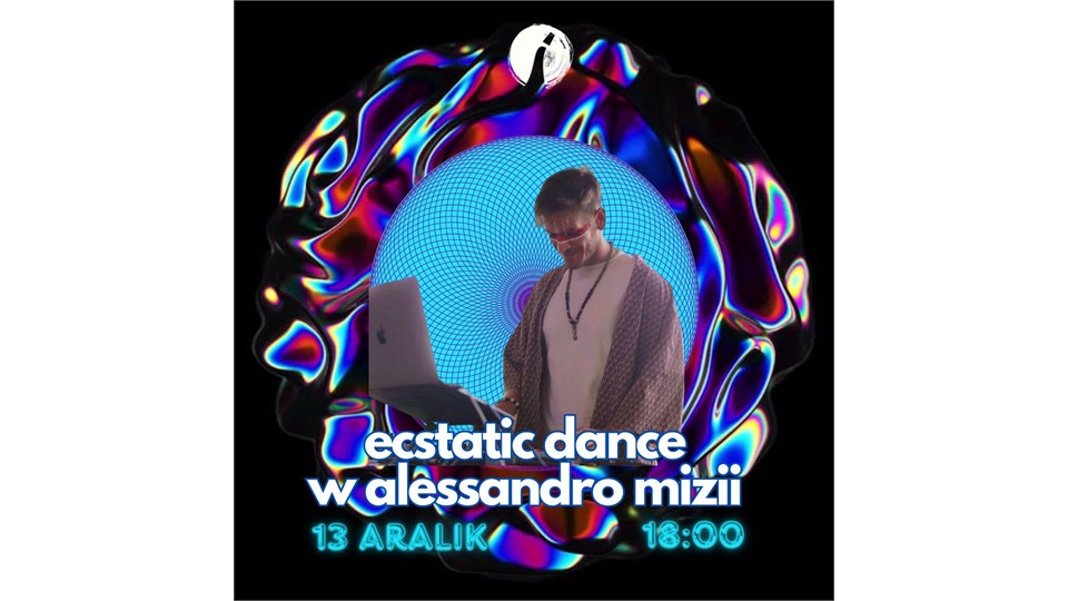 Şeb-i Arus x Ecstatic Dance x Alessandro Mizii