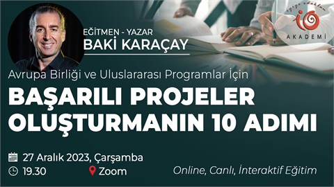 Avrupa Birliği ve Uluslararası Programlar İçin Başarılı Projeler Oluşturmanın 10 Adımı (Online Canlı İnteraktif Eğitim)