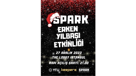 SPARK ERKEN YILBAŞI ETKİNLİĞİ
