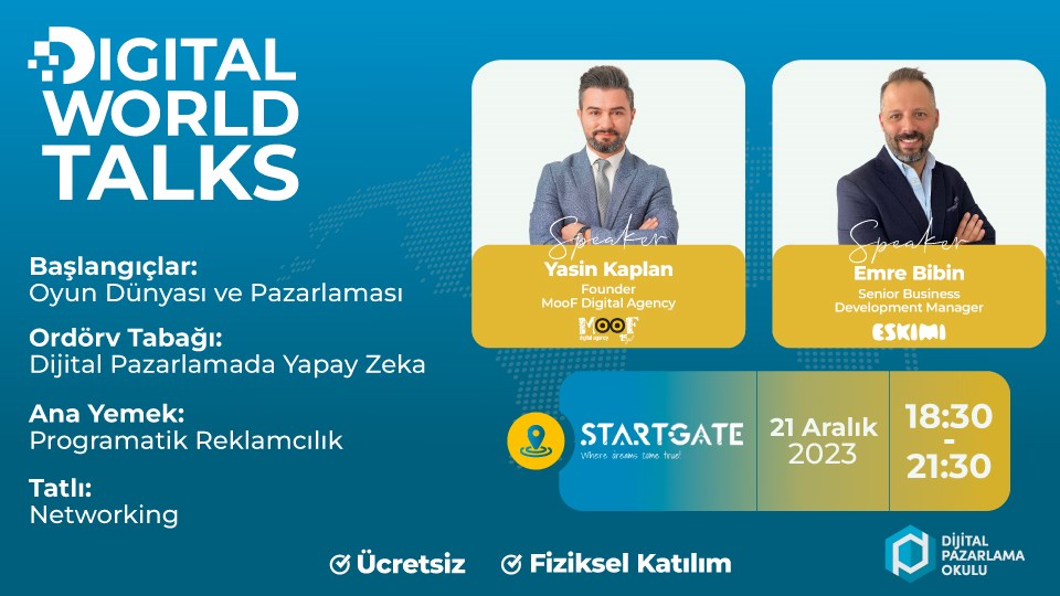 Digital World Talks - Dijital Pazarlamada Yapay Zeka ve Programatik Reklamcılık