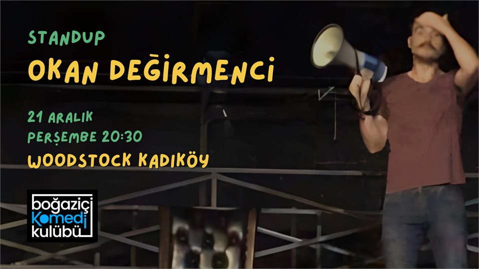 Okan Değirmenci - Tek Kişilik Stand-up Gösterisi