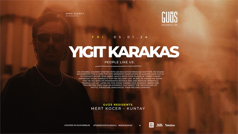 Mino Agency Presents : Yiğit Karakaş x Guūs Hoūse