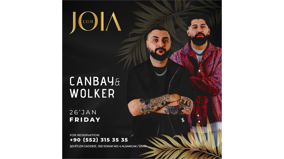 Canbay & Wolker  - JOIA CLUB ALSANCAK