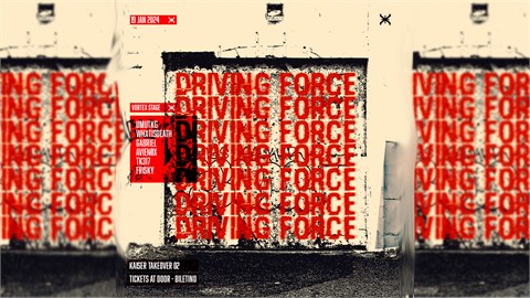 Driving Force Presents: KAISER Takeover II