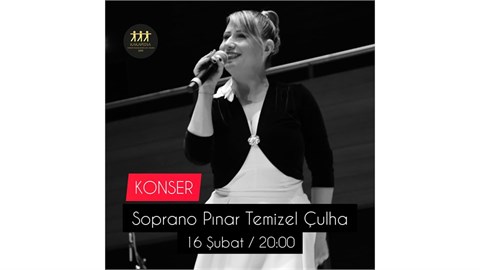 Soprano Pınar Temizel Çulha Konseri