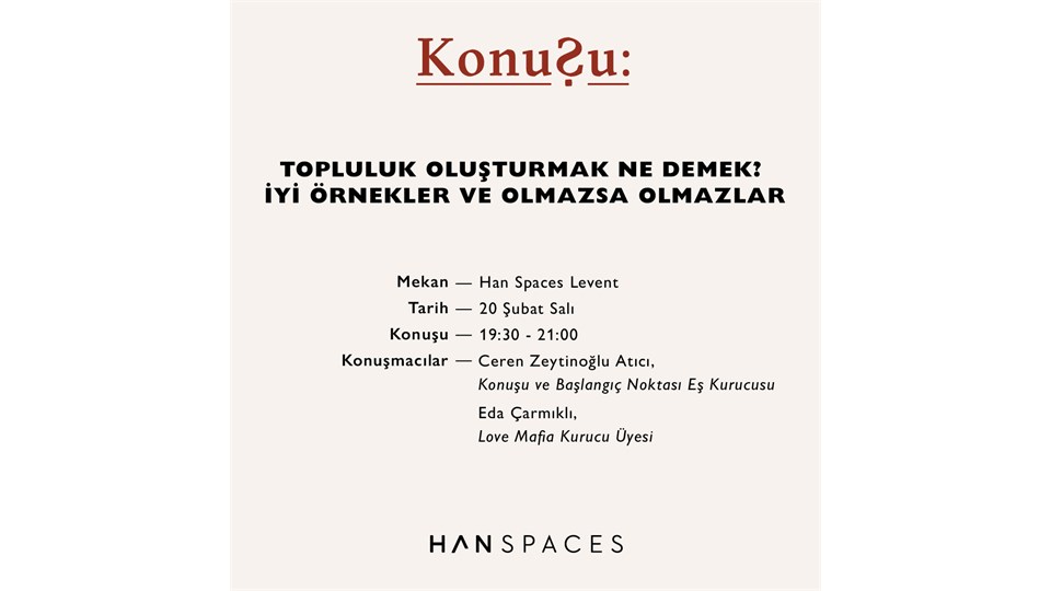 KonuŞu: Topluluk Oluşturmak Ne Demek? İyi Örnekler ve Olmazsa Olmazlar