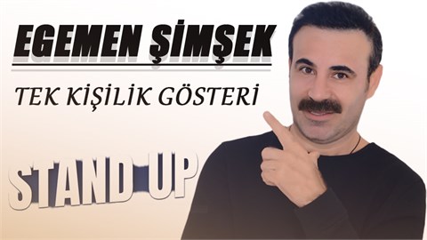 Egemen Şimşek Stand up - Çok İronik