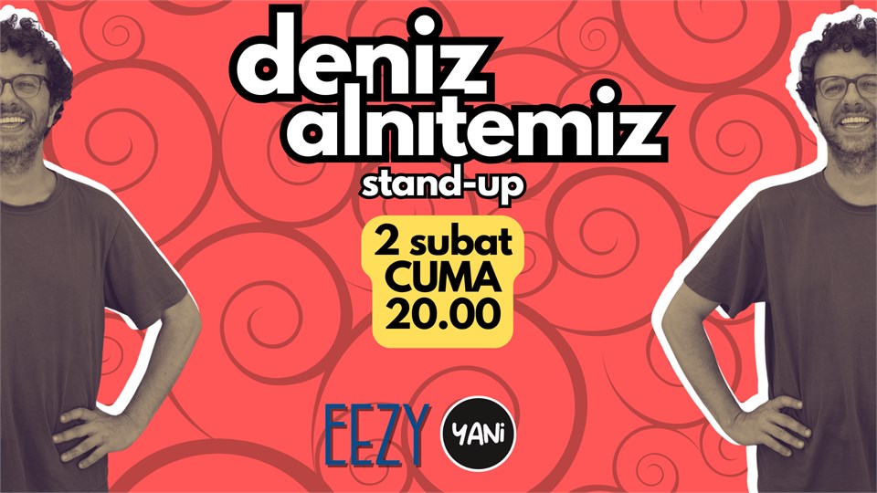 Deniz Alnıtemiz - Tek Kişilik Stand Up Gösterisi