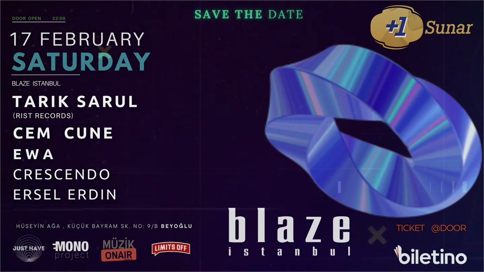 17 February at the BLAZE ISTANBUL  ///  Support By JUST HAVE