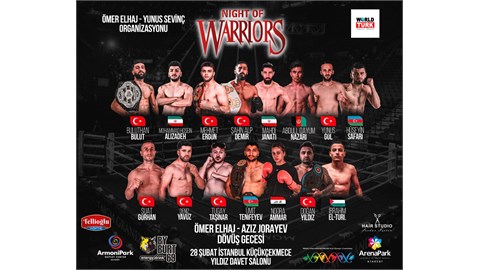 Night Of Warriors Dövüş Gecesi 28 Şubat 