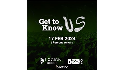 Legion Project presents: Get to Know US