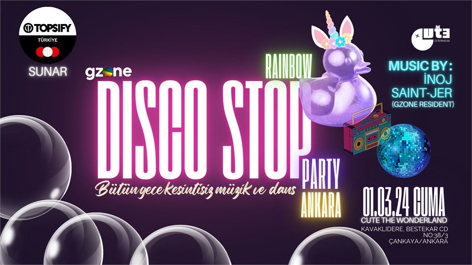  GZone Rainbow Disco Stop Party Ankara (Topsify Türkiye Sunar)