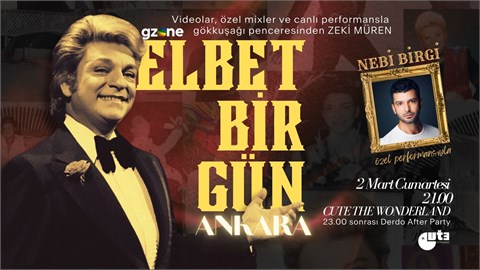 GZone'dan Zeki Müren'i Anma Gecesi: Elbet Bir Gün (Ankara)