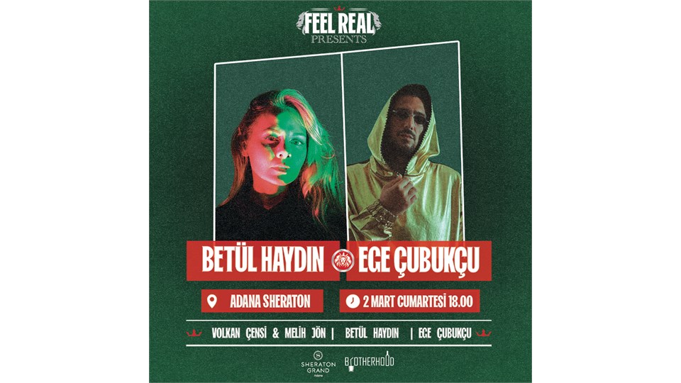 Feel Real Present Sheraton Adana   Betül Haydın & Ege Çubukçu