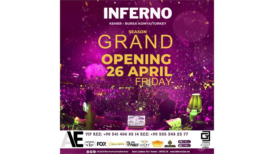 GRAND OPENING PARTY / İNFERNO MANİA / KEMER
