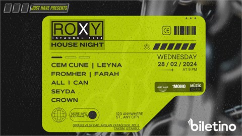 SAVE THE DATE: 28.02.2024 - Wed. - ROXY ISTANBUL | HOUSE NIGHT
