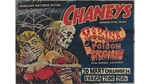 Chaneys (Horror Punk, Rusya) + Marina Poison And The Strychnines