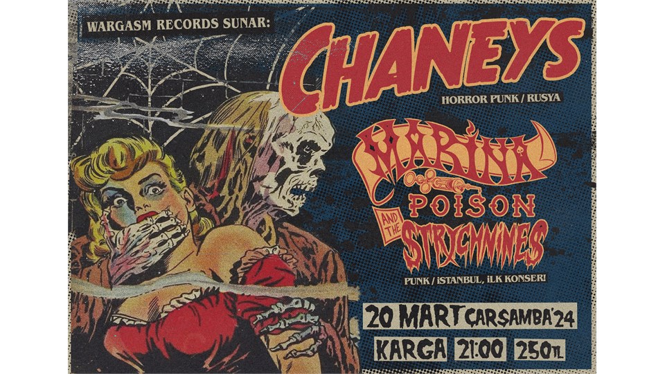 Chaneys (Horror Punk, Rusya) + Marina Poison And The Strychnines