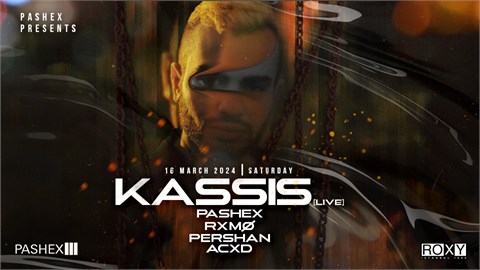 KASSIS (Live)  ROXY CLUB