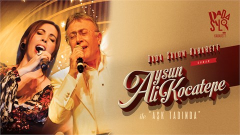 Aysun ve Ali Kocatepe ile Aşk Tadında