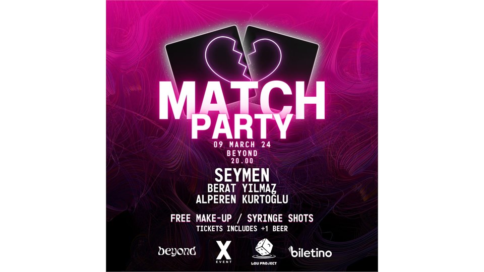 MATCH PARTY!!