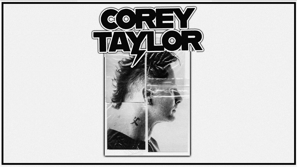 +1 Sunar: Corey Taylor