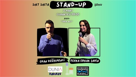 Sırt Sırta Stand-up: Okan Değirmenci & Zehra Ebrar Şahin