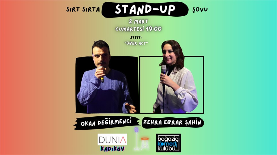 Sırt Sırta Stand-up: Okan Değirmenci & Zehra Ebrar Şahin