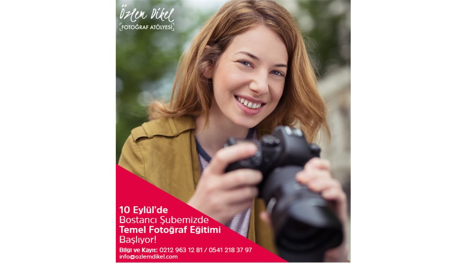 Temel Fotoğraf Atölyesi (Fotoğrafa Yeni Başlayanlara ve Fotoğrafçılıkta İlerlemek İsteyenlere!)