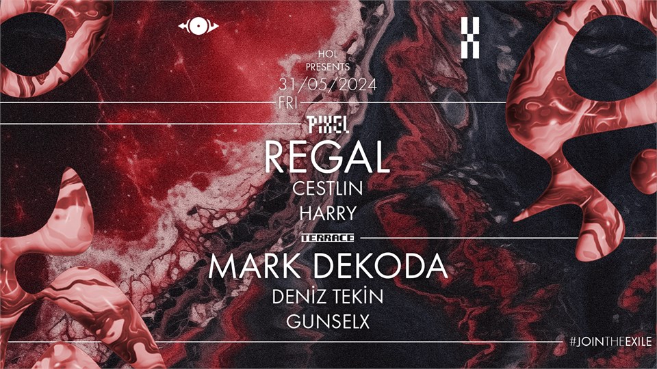 HOL Presents: REGAL & MARK DEKODA 