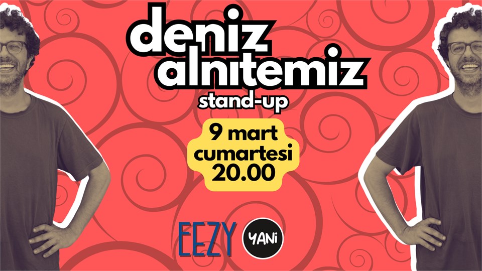 Deniz Alnıtemiz - Tek Kişilik Stand Up Gösterisi