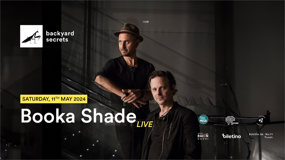 Booka Shade Live @ backyard secrets