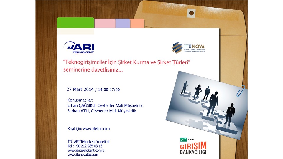 "Teknogirişimciler İçin Şirket Kurma ve Şirket Türleri" Semineri...