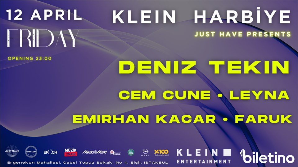 JUST HAVE PRESENTS > 12 APRIL FRIDAY at the KLEIN HARBİYE