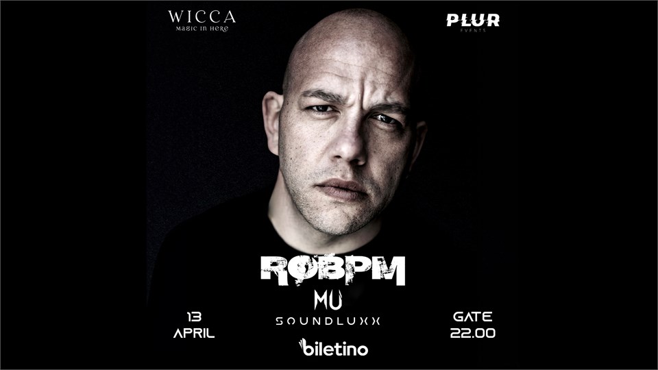ROBPM, MU, SOUNDLUXX @WiccaAntalya April. 13th Wicca Presents