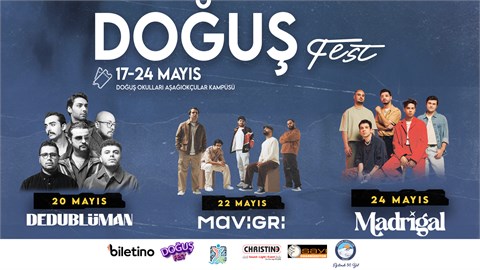 DOĞUŞFEST || 17 - 24 Mayıs