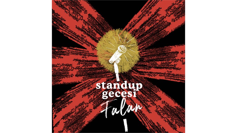 STAND UP GECESİ FALAN