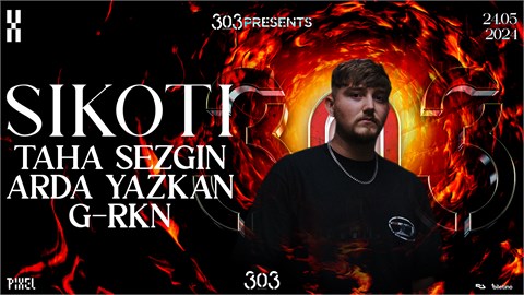 303 Records Presents: SIKOTI