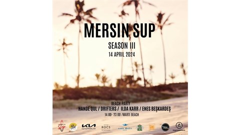 MERSİN SUP SEASON III 